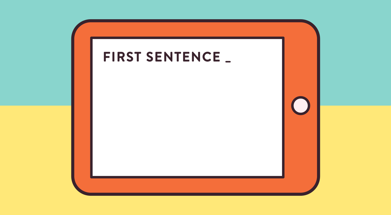 The First Word: How to Begin Writing the First Sentence