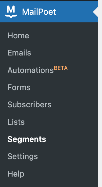 MailPoet menu items, including Segmentation